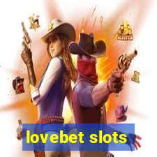 lovebet slots